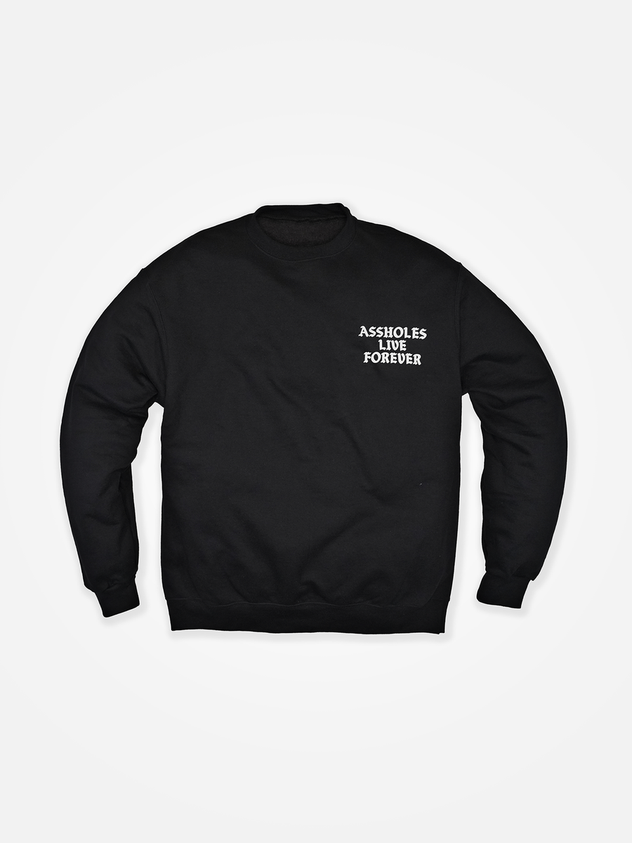 ASSHOLES LIVE FOREVER Crewneck Black