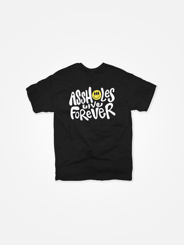 ASSHOLES LIVE FOREVER Happy Tee Black