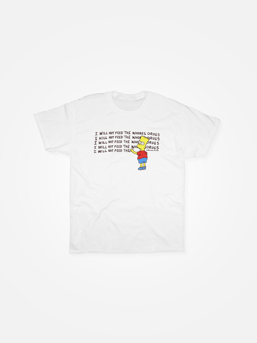 PLEASE DO NOT FEED THE WHORES DRUGS x BART Tee White