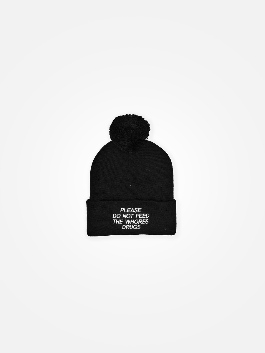 PLEASE DO NOT FEED THE WHORES DRUGS Pom Beanie Black