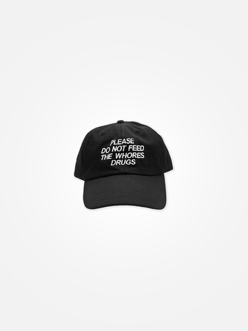 PLEASE DO NOT FEED THE WHORES DRUGS Dad Hat Black