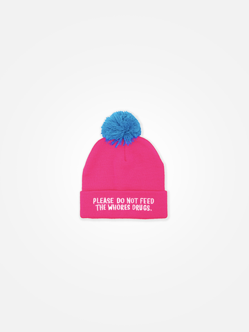 PLEASE DO NOT FEED THE WHORES DRUGS Pom Beanie Pink