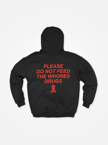 PLEASE DO NOT FEED THE WHORES DRUGS Hoodie Black/Red