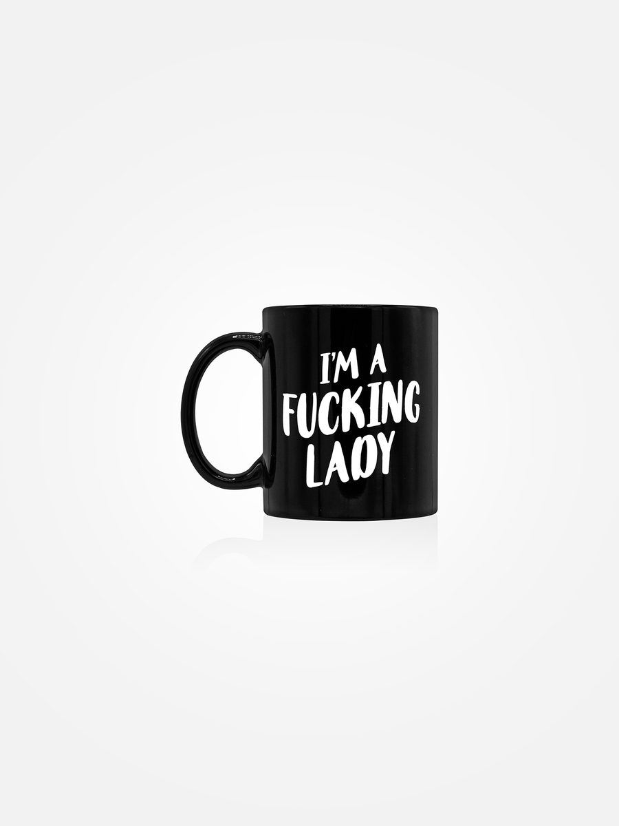 I'M A FUCKING LADY Mug Black