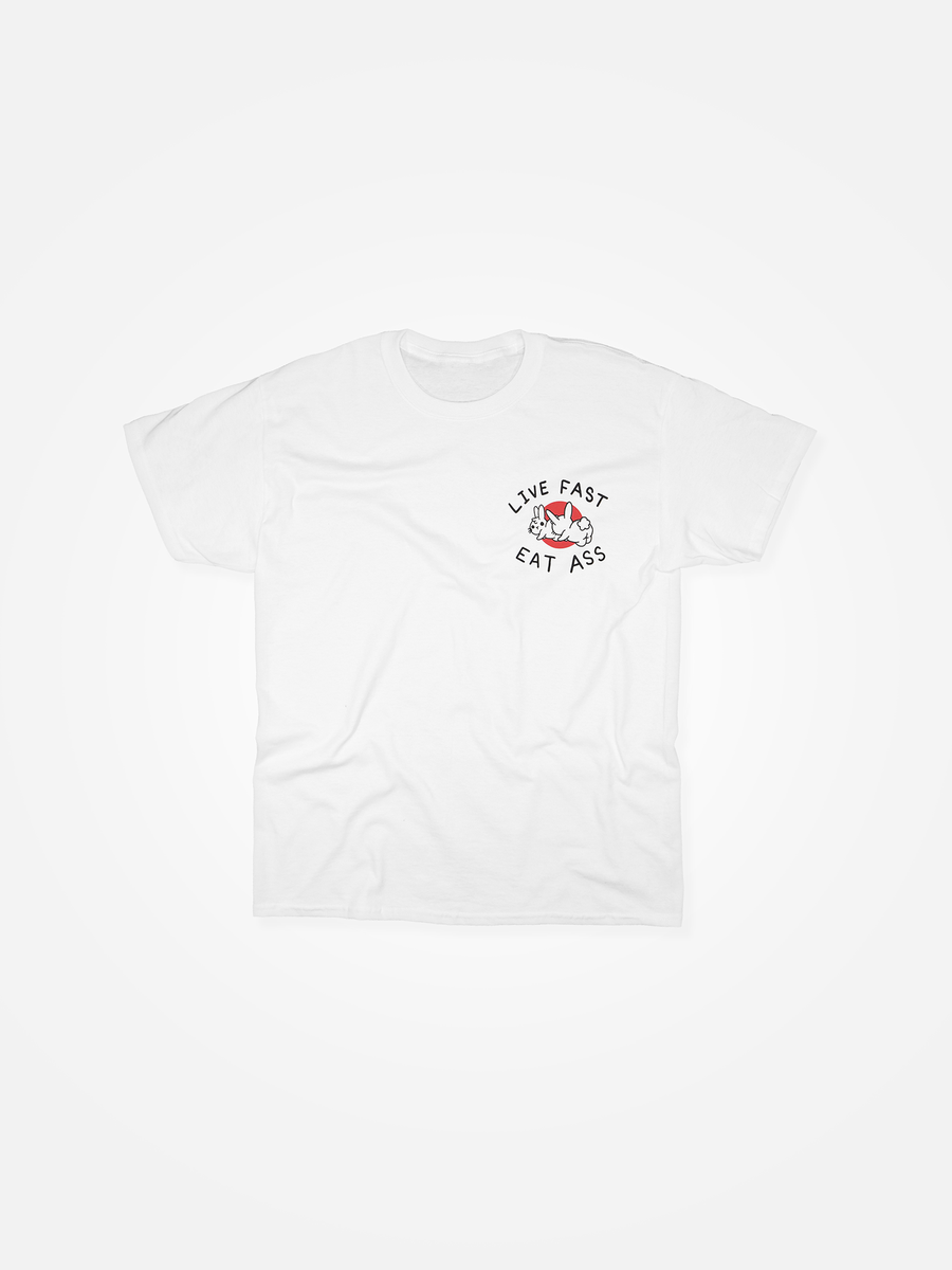 LIVE FAST EAT ASS Tee White