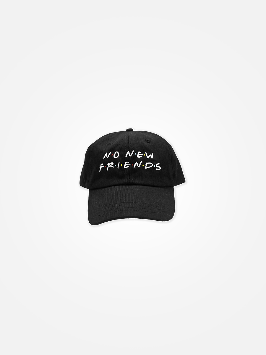 NO NEW FRIENDS Dad Hat Black